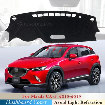 Mazda CX için Dashboard Kapak Koruyucu Ped-3 2015 2016 2017 2018 2019 CX 3 Araba Aksesuarları Dash Kurulu Güneşlik Anti-Uv Halı